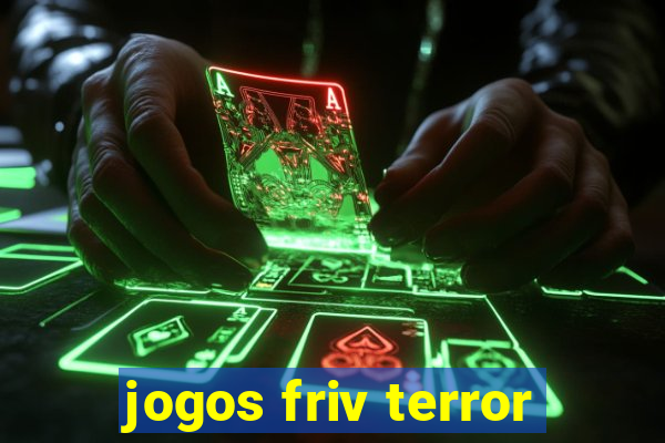 jogos friv terror